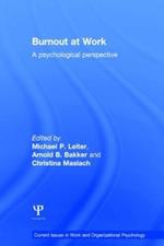 Burnout at Work: A psychological perspective