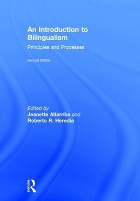 An Introduction to Bilingualism: Principles and Processes - cover