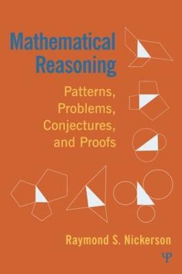 Mathematical Reasoning: Patterns, Problems, Conjectures, and Proofs - Raymond Nickerson - cover