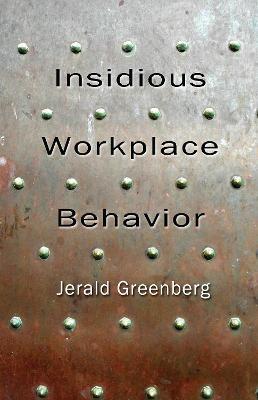 Insidious Workplace Behavior - cover