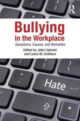 Bullying in the Workplace: Causes, Symptoms, and Remedies - cover