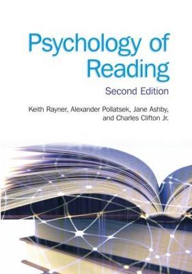 Psychology of Reading: 2nd Edition - Keith Rayner,Alexander Pollatsek,Jane Ashby - cover