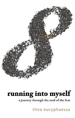 Running into Myself: A Journey through the Soul of the Feat - Thea Euryphaessa - cover
