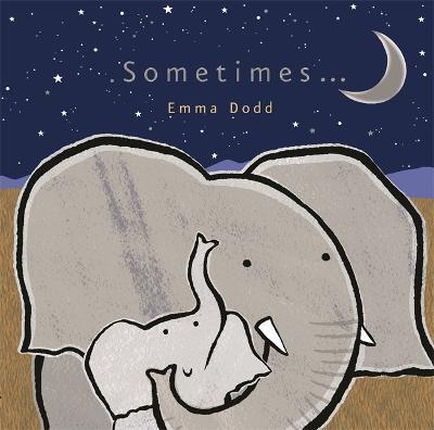 Sometimes... - Emma Dodd - cover