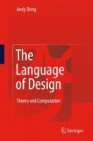 The Language of Design: Theory and Computation - Andy An-Si Dong - cover