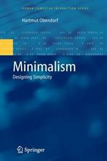 Minimalism: Designing Simplicity