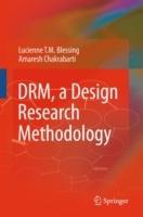 DRM, a Design Research Methodology - Lucienne T.M. Blessing,Amaresh Chakrabarti - cover