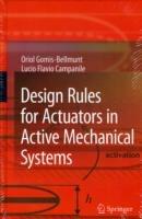 Design Rules for Actuators in Active Mechanical Systems