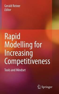 Rapid Modelling for Increasing Competitiveness: Tools and Mindset - cover