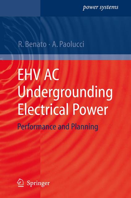 EHV AC Undergrounding Electrical Power