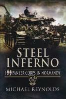 Steel Inferno: Ist SS Panzer Corps in Normandy