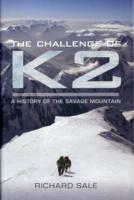 Challenge of K2: a History of the Savage Mountain