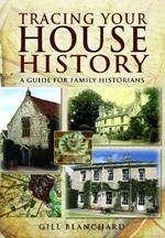 Tracing Your House History