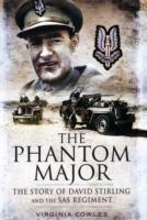 Phantom Major: The Story of David Stirling and the Sas Regiment - Virginia Cowles - cover