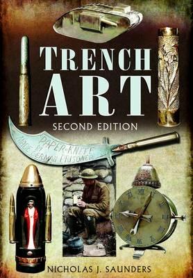 Trench Art - Nicholas J. Saunders - cover