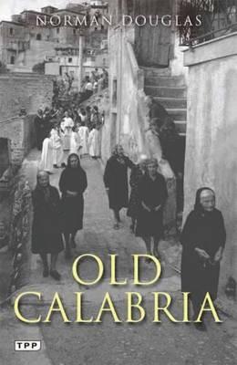 Old Calabria - Norman Douglas - cover