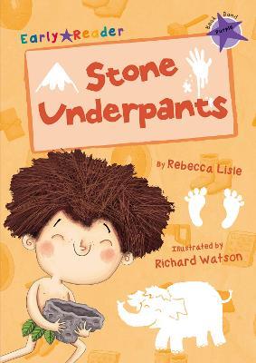 Stone Underpants (Purple Early Reader) - Rebecca Lisle - cover