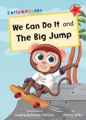 We Can Do It and The Big Jump: (Red Early Reader) - Jenny Jinks - cover