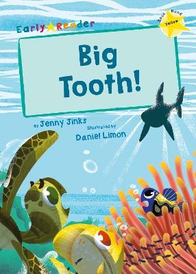 Big Tooth!: (Yellow Early Reader) - Jenny Jinks - cover