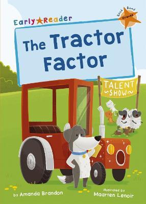 The Tractor Factor: (Orange Early Reader) - Amanda Brandon - cover