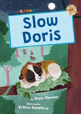 Slow Doris: (Gold Early Reader) - Steve Howson - cover