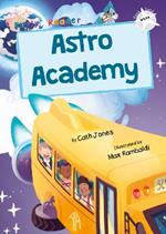 Astro Academy: (White Early Reader)
