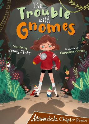 The Trouble with Gnomes: (Brown Chapter Reader) - Jenny Jinks - cover