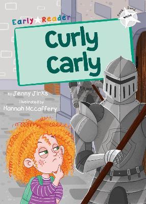 Curly Carly: (White Early Reader) - Jenny Jinks - cover