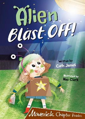 Alien Blast Off!: (Brown Chapter Reader) - Cath Jones - cover