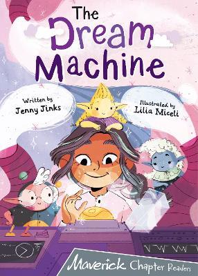 The Dream Machine: (Grey Chapter Reader) - Jenny Jinks - cover