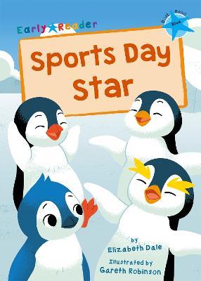 Sports Day Star: (Blue Early Reader) - Elizabeth Dale - cover