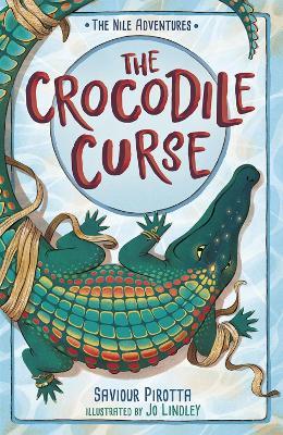 The Crocodile Curse: (The Nile Adventures) - Saviour Pirotta - cover