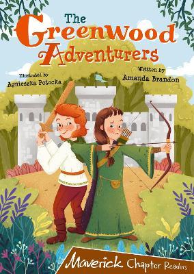The Greenwood Adventurers: (Brown Chapter Reader) - Amanda Brandon - cover