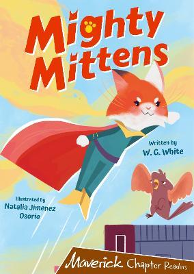 Mighty Mittens: (Brown Chapter Reader) - W.G. White - cover