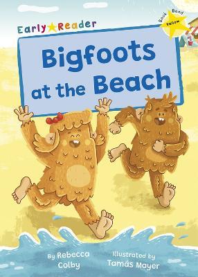 Bigfoots at the Beach: (Yellow Early Reader) - Rebecca Colby - cover