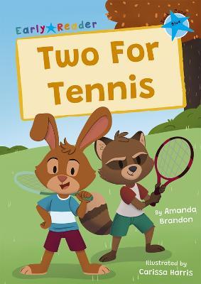 Two For Tennis: (Blue Early Reader) - Amanda Brandon - cover