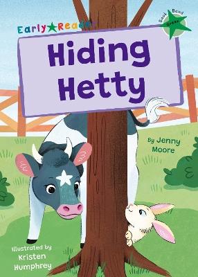 Hiding Hetty: (Green Early Reader) - Jenny Moore - cover