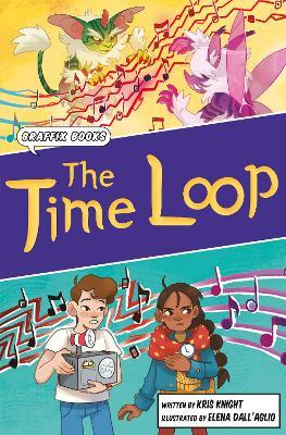 The Time Loop: Graphic Reluctant Reader - Kris Knight - cover