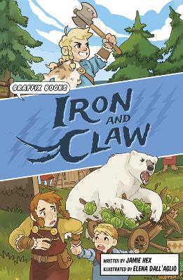 Iron and Claw: Graphic Reluctant Reader - Jamie Hex - cover