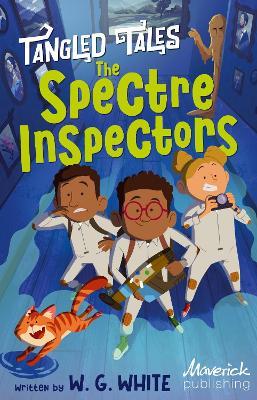 The Spectre Inspectors / The Poltergeist's Problem - W.G. White - cover