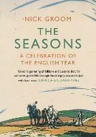 The Seasons: A Celebration of the English Year - Nick Groom - cover