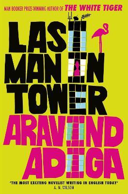 Last Man in Tower - Aravind Adiga - cover