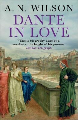 Dante in Love - A. N. Wilson - cover