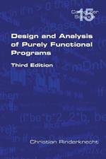 Design and Analysis of Purely Functional Progams