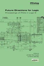 Future Directions in Logic. Proceedings of PhDs in Logic III