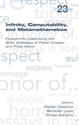 Infinity, Computability and Metamathematics - cover