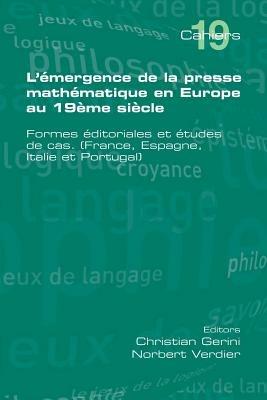 L'Emergence de la Presse Mathematique En Europe Au 19eme Siecle - cover