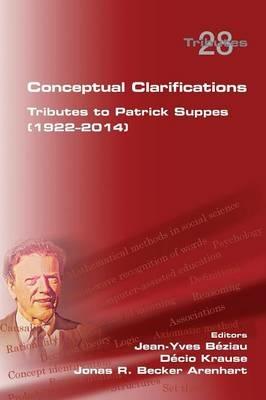 Conceptual Clarifications. Tributes to Patrick Suppes (1922-2014) - cover