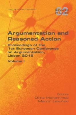 Argumentation and Reasoned Action. Volume 1 - cover