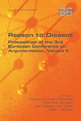 Reason to Dissent: Proceedings of the 3rd European Conference on Argumentation, Volume II - cover